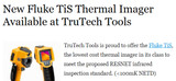 New Fluke TiS Thermal Imager Available at TruTech Tools