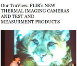 Our TruView: FLIR's NEW THERMAL IMAGING CAMERAS AND TEST AND MEASURMENT PRODUCTS