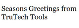 Seasons Greetings from TruTech Tools