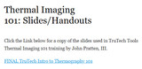 Thermal Imaging 101: Slides/Handouts