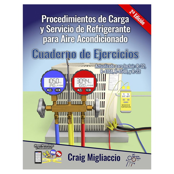 AC Service Tech 2a Ed Cuaderno de Ejercicios Procedimientos de Carga y Servicio de Refrigerante para Aire Acondicionado front cover