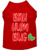 Bah Humbug Screen Print Dog Shirt - Red