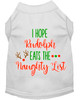 Hope Rudolph Eats Naughty List Screen Print Dog Shirt - White