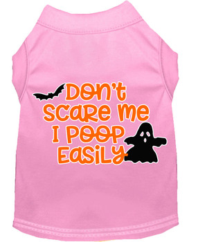 Don't Scare Me, Poops Easily Screen Print Dog Shirt - Light Pink