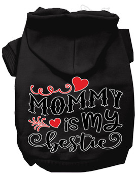 Mommy Is My Bestie Screen Print Dog Hoodie - Black