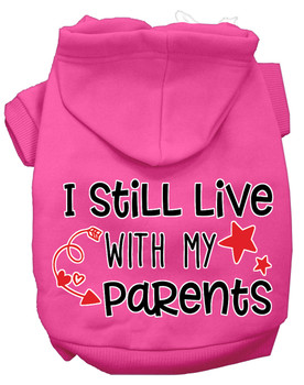 Still Live With My Parents Screen Print Dog Hoodie - Bright Pink