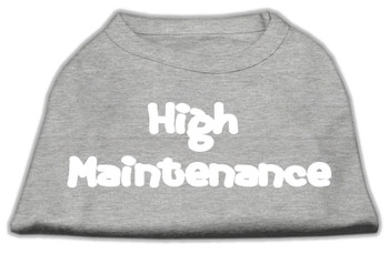 High Maintenance Screen Print Shirts - Grey