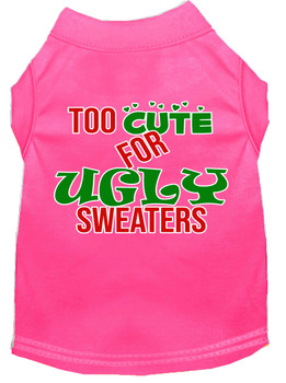 Too Cute For Ugly Sweaters Screen Print Dog Shirt - Bright Pink