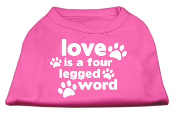 Love Is A Four Leg Word Screen Print Shirt - Bright Pink