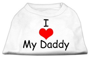 I Love My Daddy Screen Print Shirts - White