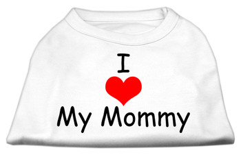 I Love My Mommy Screen Print Dog Shirts - White