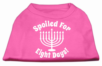 Spoiled For 8 Days Screenprint Dog Shirt  - Bright Pink