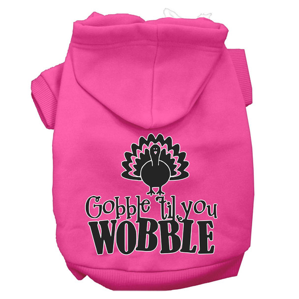 Gobble Til You Wobble Screen Print Dog Hoodie Bright Pink