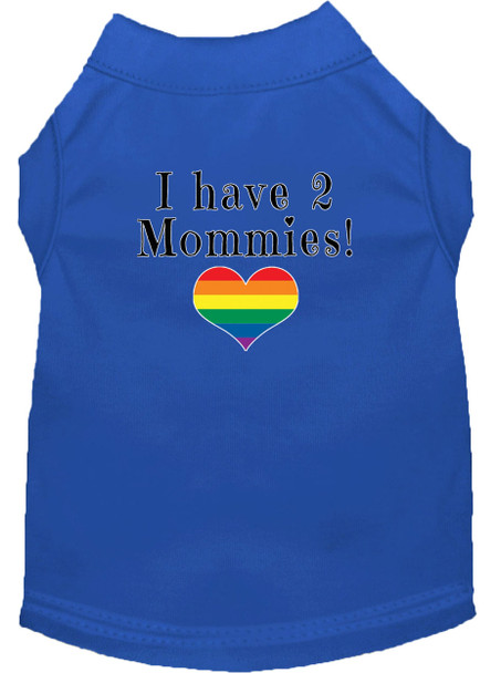 I Have 2 Mommies Screen Print Dog Shirt - - Blue