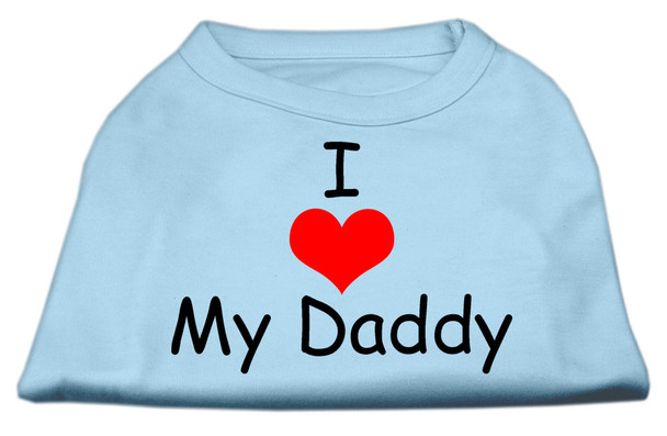 I Love My Daddy Screen Print Shirts - Baby Blue