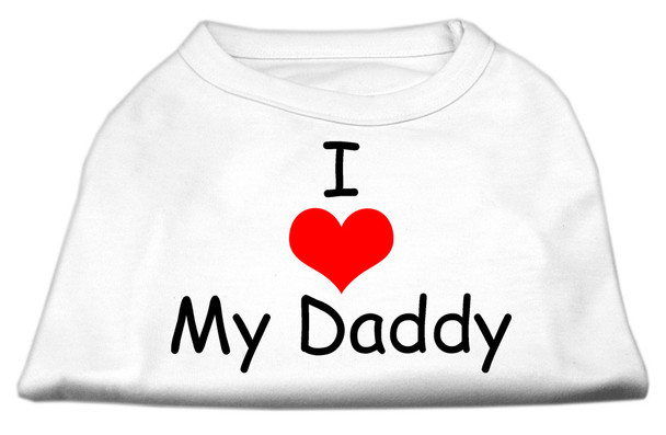 I Love My Daddy Screen Print Shirts - White