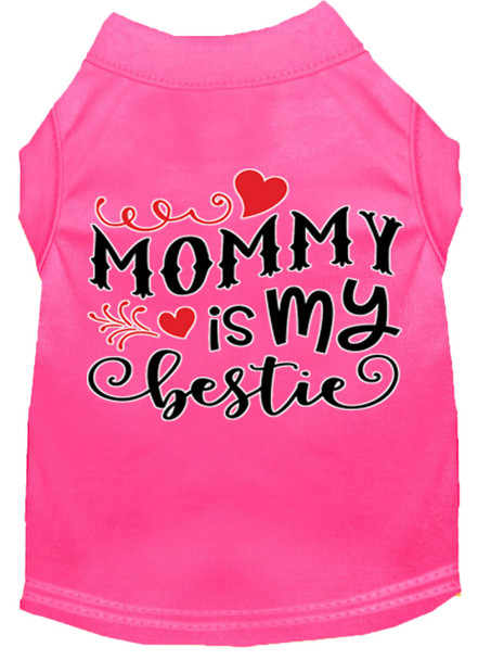 Mommy Is My Bestie Screen Print Dog Shirt - Bright Pink