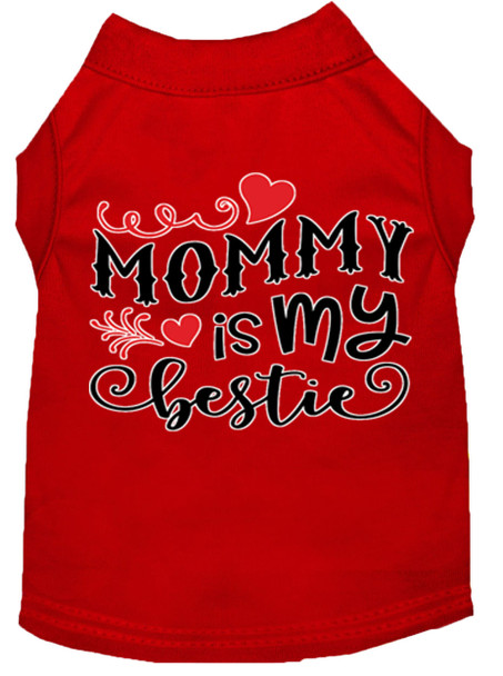 Mommy Is My Bestie Screen Print Dog Shirt - Red