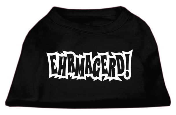 Ehrmagerd Screen Print  Dog Shirt - Black