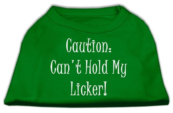 Can't Hold My Licker Screen Print Shirt -s Emerald Green