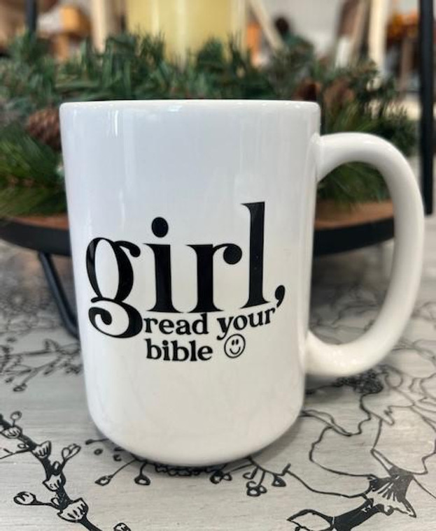 girl, read your bible ceramic coffee mug