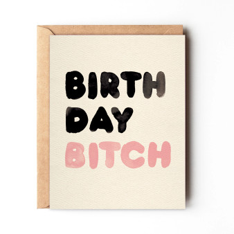 Birth Day Bitch
