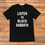 Listen to Black Sabbath Tee