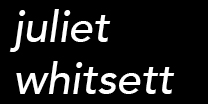 JULIET                     
WHITSETT