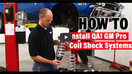 HOW TO INSTALL QA1 GM PRO COIL SHOCK SYSTEMS 