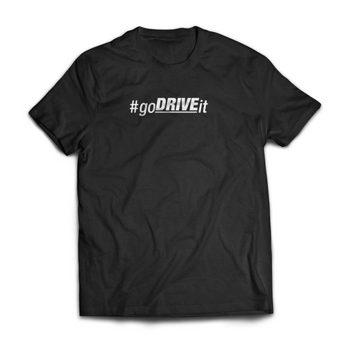 #goDRIVEit Shirt