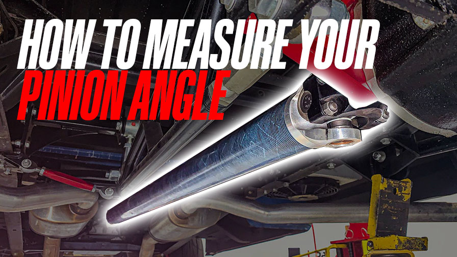 Driveline And Pinion Angle Explained