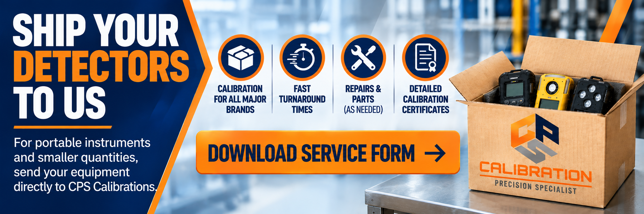 Ship your gas detectors to CPS Calibrations for in-house calibration