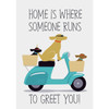 Home Is Where Someone Runs to Greet You House Banner