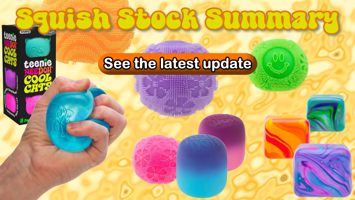 See when squish stock is arriving