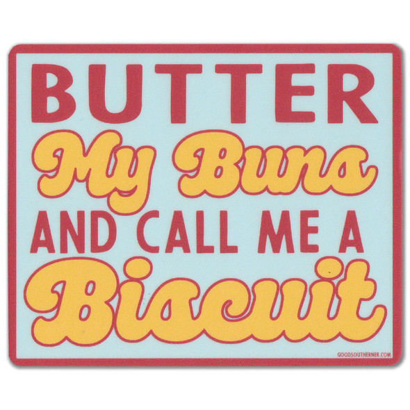 Butter My Buns Sticker