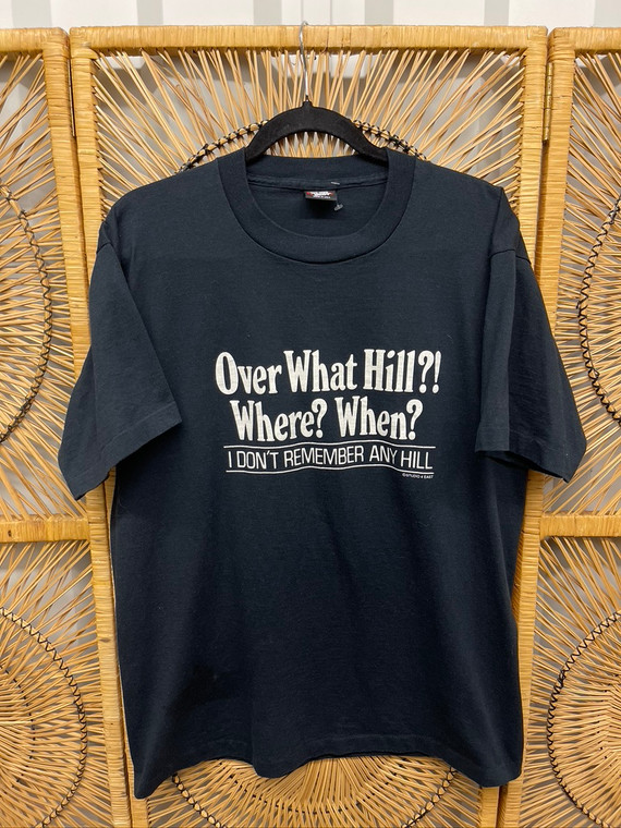 90s Over What Hill? Black 40th Birthday T-Shirt Size XL