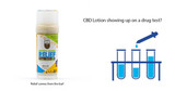 Can CBD Lotion Make You Fail a Drug Test? Can CBD Lotion Make You Fail a Drug Test?