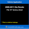 Kia Rondo 16" hubcap 2009-2011 - Professionally Reconditioned