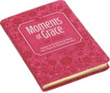 Moments of Grace for Sisters: Stories and Scriptures Pink Faux Leather Gift Book