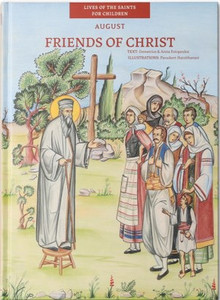 Friends of Christ - August