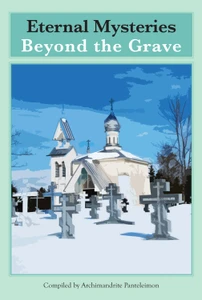 Eternal Mysteries Beyond the Grave