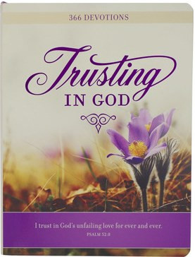 Trusting in God Hardcover Devotional