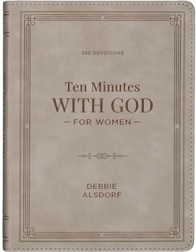 Ten Minutes with God for Women Taupe Faux Leather Daily Devotional