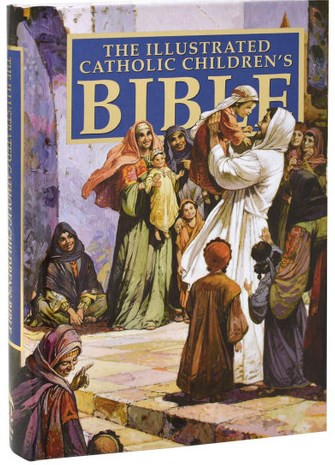 The Illustrated Catholic Children's Bible