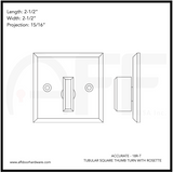 Accurate No. 18R-T  Tubular Square Thumb Turn with Rosette