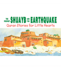 The Prophet Shuayb and the Earthquake – Goodword Quran Stories for Little Hearts Paperback Book Cover