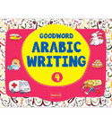 Goodword Arabic Writing Book 4 cover by Mohd. Harun Rashid