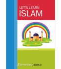Let's-Learn-Islam-Elementary-Book-2