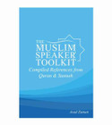 The Muslim Speaker Toolkit: Compiled References from Quran & Sunnah book cover by Imam Asad Zaman