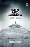 Front cover image of the book "Pain and Passing  Islamic Poems of Grief & Healing"